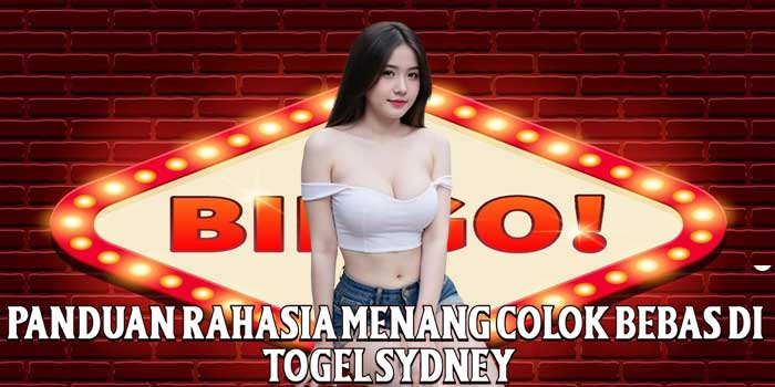 Panduan Rahasia Menang Colok Bebas Di Togel Sydney Panduan Rahasia Menang Colok Bebas Di Togel Sydney