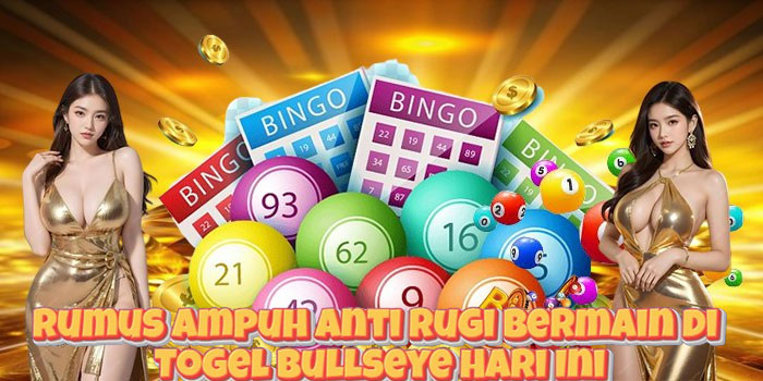 Rumus Ampuh Anti Rugi Bermain di Togel Bullseye Hari Ini Rumus Ampuh Anti Rugi Bermain di Togel Bullseye Hari Ini